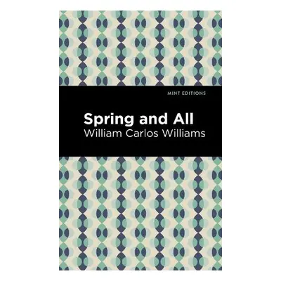 Spring and All - Williams, William Carlos