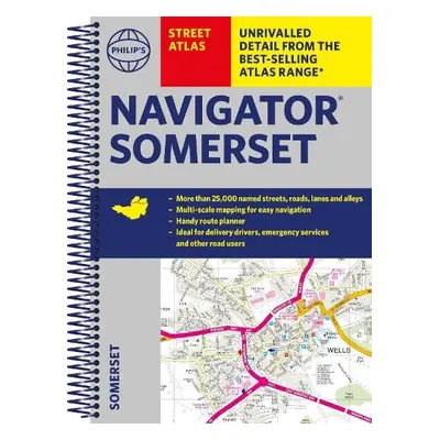 Philip's Street Atlas Navigator Somerset - Philip's Maps