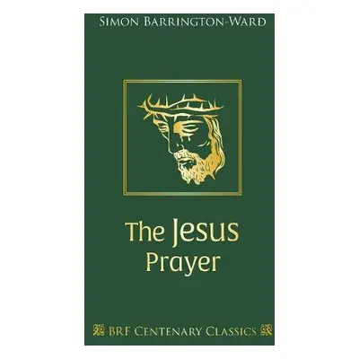 Jesus Prayer - Barrington-Ward, Simon