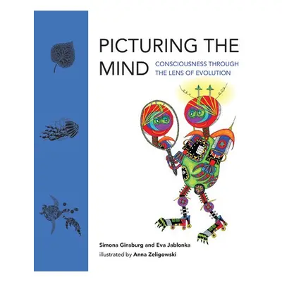 Picturing the Mind - Ginsburg, Simona a Jablonka, Eva