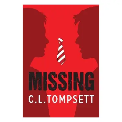 Missing - Tompsett, C. L.