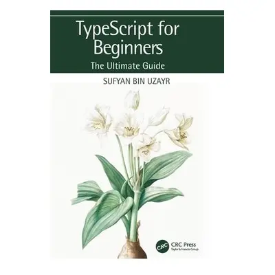 TypeScript for Beginners - bin Uzayr, Sufyan