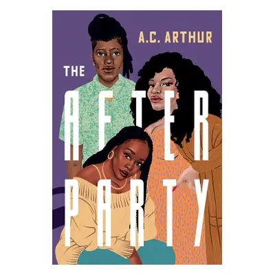 After Party - Arthur, A.C.