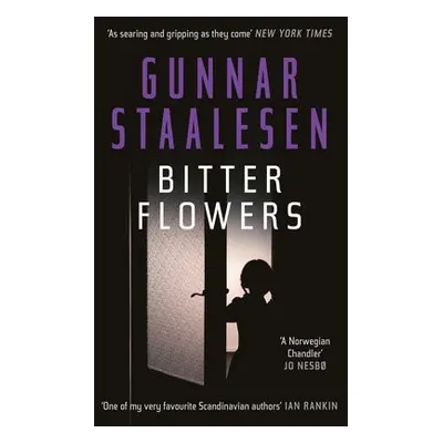 Bitter Flowers - Staalesen, Gunnar