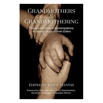 Grandmothers a Grandmothering