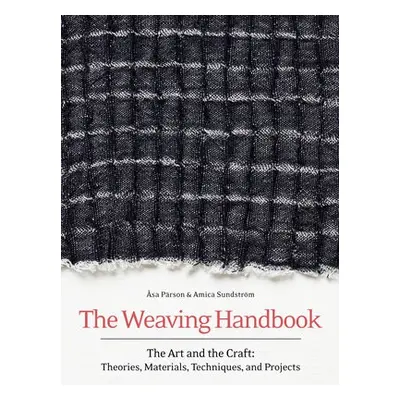 Weaving Handbook - Parson, Asa a Sundstrom, Amica