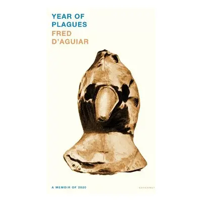 Year of Plagues - D'Aguiar, Fred