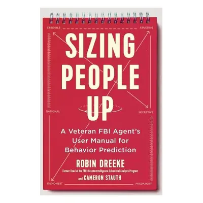 Sizing People Up - Dreeke, Robin a Stauth, Cameron