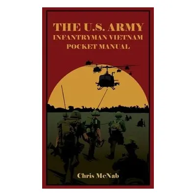 U.S. Army Infantryman Vietnam Pocket Manual