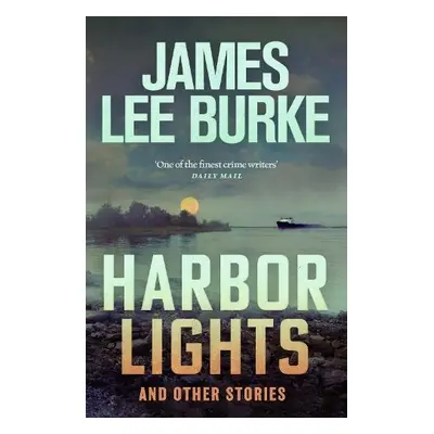 Harbor Lights - Burke, James Lee (Author)