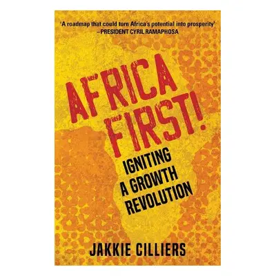 Africa First! - Cilliers, Jakkie