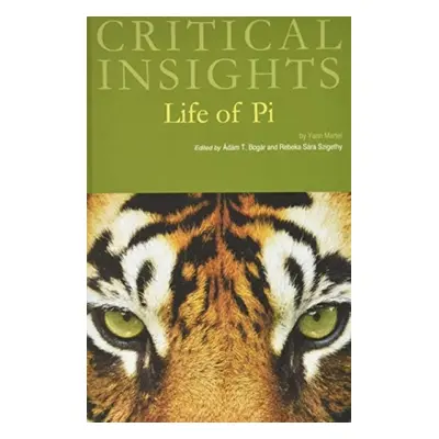 Critical Insights: Life of Pi