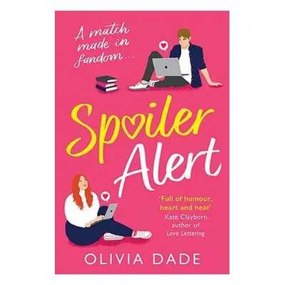 Spoiler Alert - Dade, Olivia