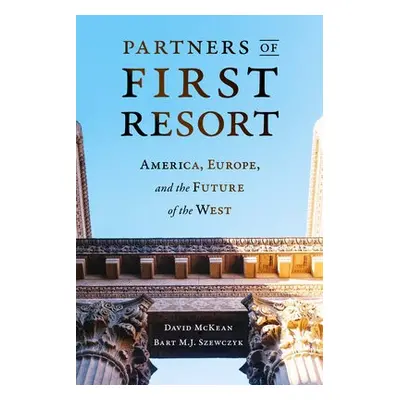 Partners of First Resort - McKean, David a Szewczyk, Bart M.