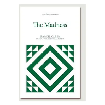 Madness - Oller, Narcis