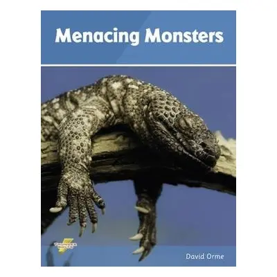 Menacing Monsters - Orme David