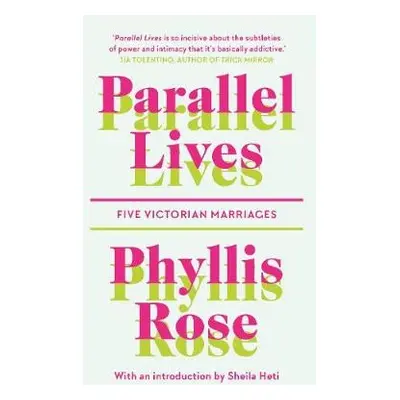 Parallel Lives - Rose, Phyllis