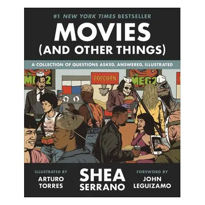 Movies (And Other Things) - Serrano, Shea