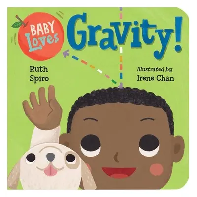 Baby Loves Gravity! - Spiro, Ruth a Chan, Irene