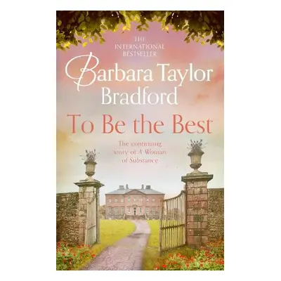 To Be the Best - Bradford, Barbara Taylor