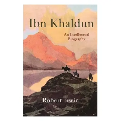 Ibn Khaldun - Irwin, Robert