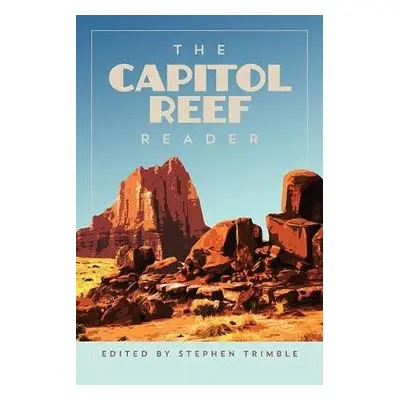 Capitol Reef Reader