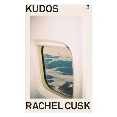 Kudos - Cusk, Rachel