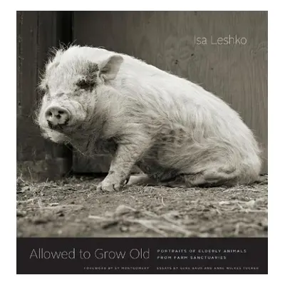 Allowed to Grow Old