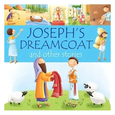 Joseph's Dreamcoat and other stories - David, Juliet