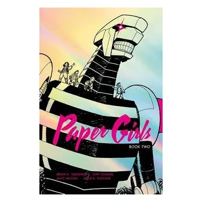 Paper Girls Deluxe Edition Volume 2 - Vaughan, Brian K