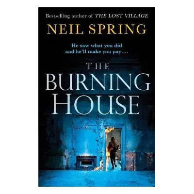 Burning House - Spring, Neil