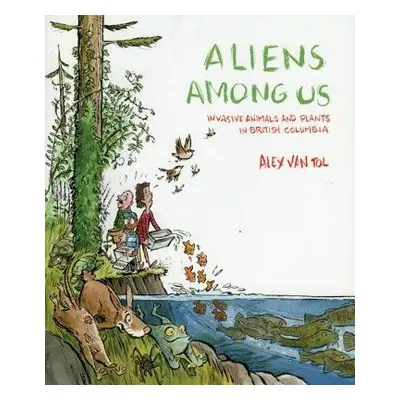 Aliens Among Us - Tol, Alex Van a Deas, Mike