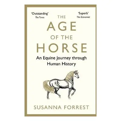 Age of the Horse - Forrest, Susanna