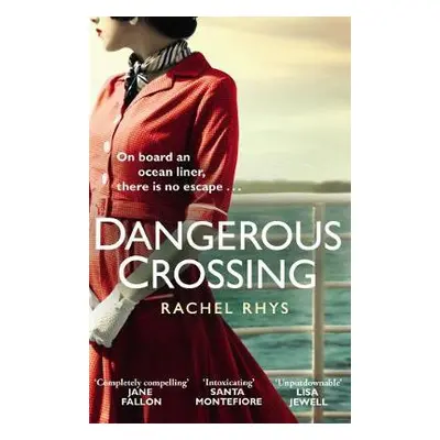 Dangerous Crossing - Rhys, Rachel