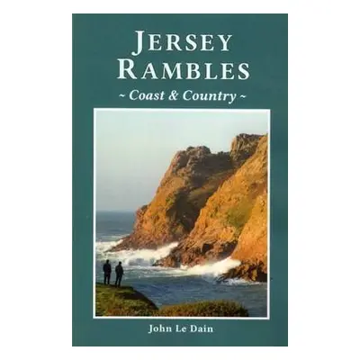 Jersey Rambles - Le Dain, John