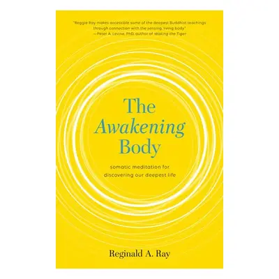 Awakening Body - Ray, Reginald