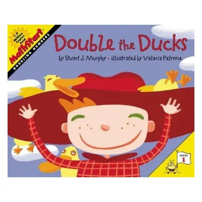 Double the Ducks - Murphy, Stuart J.