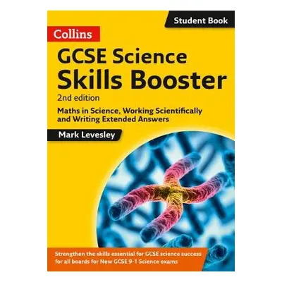 GCSE Science 9-1 Skills Booster - Levesley, Mark