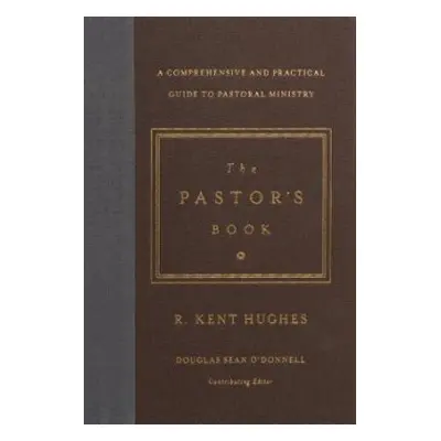 Pastor's Book - Hughes, R. Kent