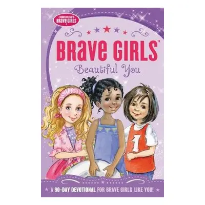 Brave Girls: Beautiful You - Gerelds, Jennifer