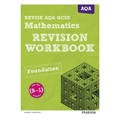 Pearson REVISE AQA GCSE (9-1) Mathematics Revision Workbook: For 2024 and 2025 assessments and e