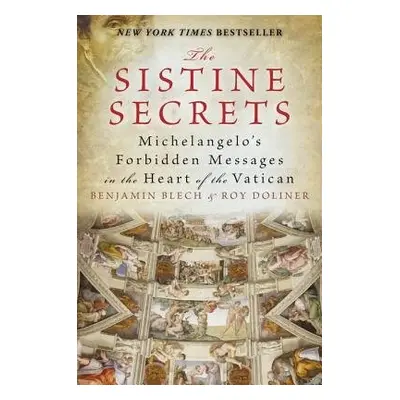 Sistine Secrets - Doliner, Roy a Blech, Benjamin