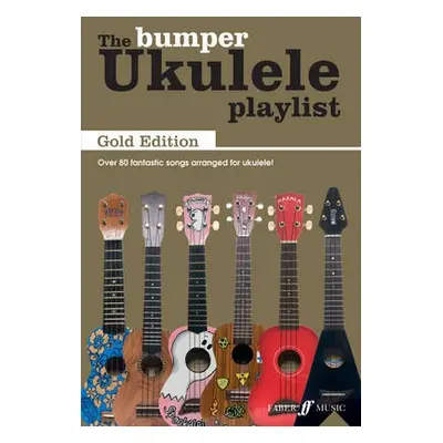 Bumper Ukulele Playlist: Gold Edition