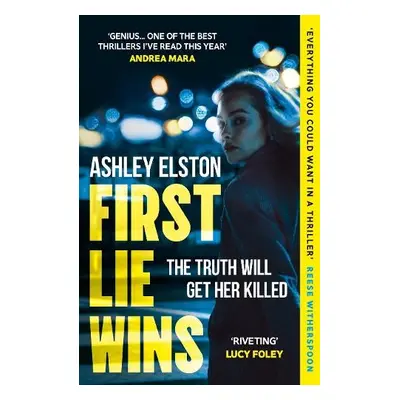 First Lie Wins - Elston, Ashley