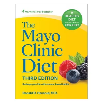 Mayo Clinic Diet, 3rd edition - Hensrud, Donald D.