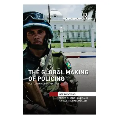 Global Making of Policing