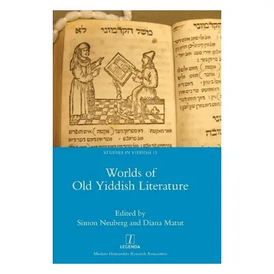 Worlds of Old Yiddish Literature