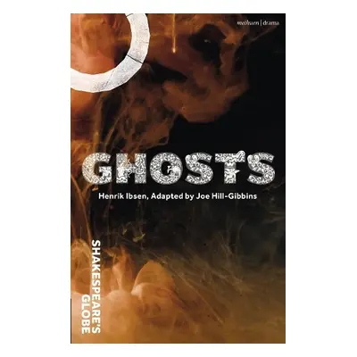 Ghosts - Hill-Gibbins, Joe