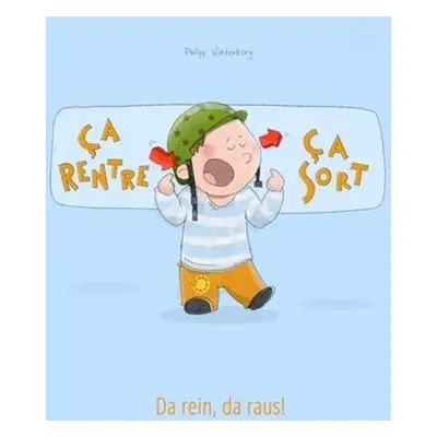 Ca rentre, ca sort ! Da rein, da raus! - Winterberg, Philipp