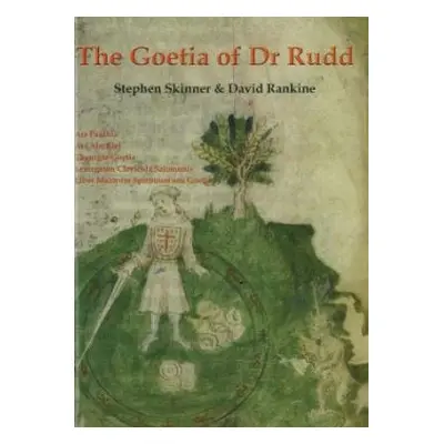 Goetia of Dr Rudd - Skinner, Dr Stephen a Rankine, David